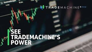 Get Started With TradeMachine®, Immediately