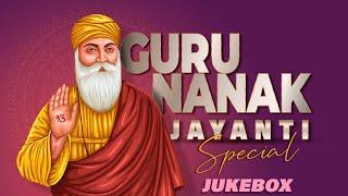 Guru Nanak Jayanti Special | Jukebox | Ik Onkar  |Guru Nanak Songs |Guru Nanak Punjabi Shabad Kirtan