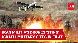 Israelis 'Hide' As Iranian Militia Rain Drones On IDF Sites In Eilat; Iran Proxy's Revenge Begins?