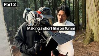 Making a short film on 16mm film | Day 2 of 4