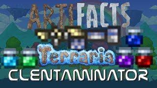 CLENTAMINATOR (TERRARIA) || artiFACTS