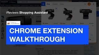 iReviews   Chrome Extension Walkthrough