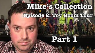 Mike’s Collection Toy Room Tour part I