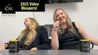 2021 Blooper Video - Cari McGee Real Estate Team