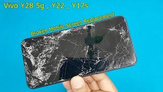 ViVO Y28 5G ,Y22, Y17s Screen Replacement | ViVO Y28 5G Cracked Display Replacement