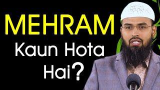 Mehram Kaun Hota Hai By @AdvFaizSyedOfficial