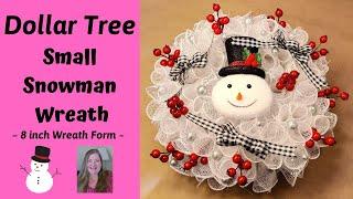 Small Snowman Wreath ~ Dollar Tree Christmas DIY ~ Dollar Tree 8 inch Wreath Form