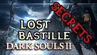 Dark Souls 2 Secrets: THE LOST BASTILLE!