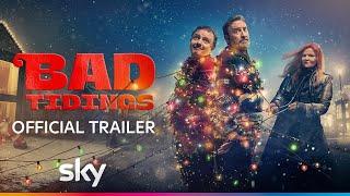 Bad Tidings | Chris McCausland and Lee Mack | Official Trailer