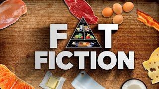 Fat Fiction: The Hidden Dangers Of Low-Fat Diets: Full Movie Documentary - Free To Watch