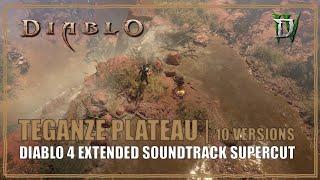 Diablo 4 OST Teganze Plateau  Extended Vessel of Hatred Soundtrack Supercut