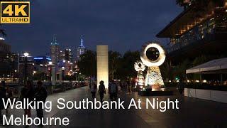 Walking At Night | Southbank Promenade | Melbourne Australia