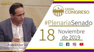 #PlenariaSenado - 18 de Noviembre de 2019