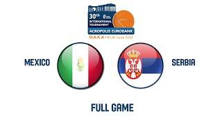 Mexico v Serbia - Full Game | 2021 Acropolis International Basketball Tournament