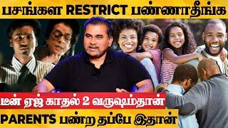 TEENAGE பசங்களுக்கு இத கண்டிப்பா சொல்லித்தாங்க.. MODERN PARENTING TIPS.. | JAYZEN|PSYCHOLOGIST