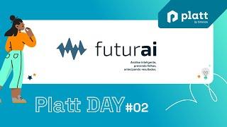 Platt Day #2 - Futurai