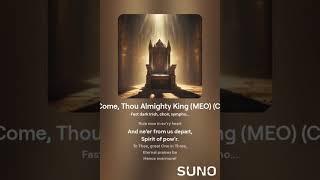 Come, Thou Almighty King (With Blast Beats)