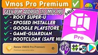 Install Geek Rom VMOS Android 11.0 Full Root & EdXposed Support Google Play Store