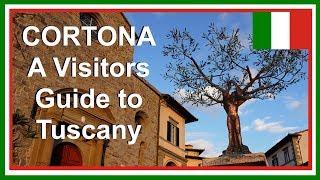 Cortona Italy | Things To Do in Tuscany Destinations