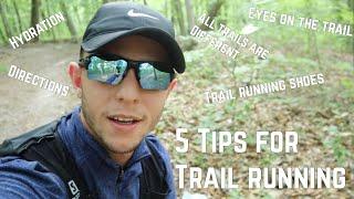 TRAIL RUNNING TIPS | THE BASICS FOR TRAIL RUNNING