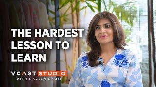 Mehvish Waliany on the hardest lesson learned in her career