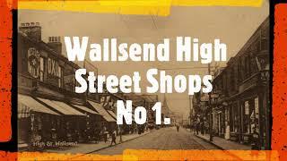 Wallsend High Street shops of the past, Number 1