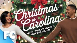 Christmas in Carolina | Full Christmas Comedy Romance Movie | Free Rom Com Hallmark Xmas Film | FC