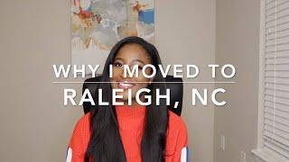 Where Have I Been? | Why I Moved To Raleigh NC