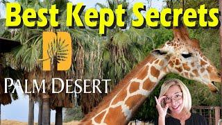 Palm Desert's Best Kept Secrets