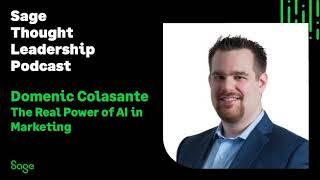 Thought Leader - Domenic Colasante on the real power of AI in marketing