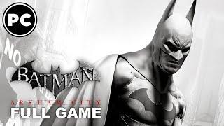 Batman: Arkham City (NG+) | PC • Full Game