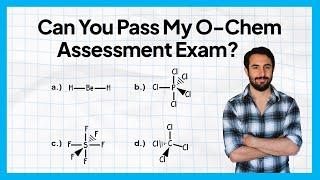 Can You Pass My Organic Chemistry Assessment Exam?