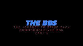 The Journey to bring BACK Commodore4ever BBS part 3