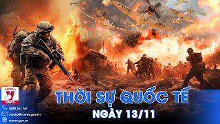 Thời sự Quốc tế sáng 13/11.Nga xả pháo nhiệt áp, phá căn cứ lính Ukraine;Bà Harris xuất hiện bất ngờ