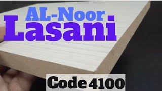 AL-Noor Lasani New Arrival Code 4100 Matte and Natural Veneer