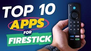  TOP 10 APPS FOR FIRESTICK - NEW FOR 2024