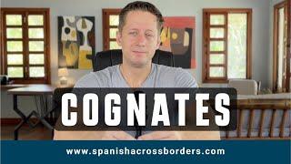 Cognates, Master Spanish Fluency with this Technique