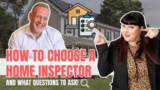 How to Choose a Home Inspector