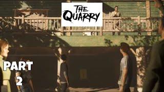 The Quarry Walkthrough Gameplay Part 2