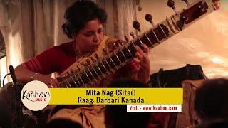 Raag Darbari Kanada | Sitar- Vidushi Mita Nag | 6th Tollygunge Baithak | Indian Classical Music