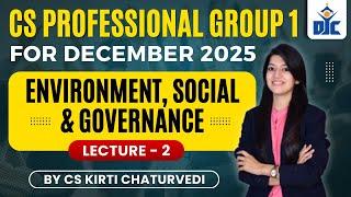 ENVIRONMENT, SOCIAL & GOVERNANCE | CS PROFESSIONAL | CS KIRTI CHATURVEDI | DJC INDORE