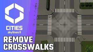 How to Place or Remove CROSSWALKS in Cities Skylines 2?