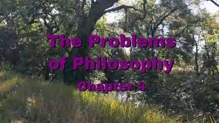 Bertrand Russell | The Problems of Philosophy | Chapter 4: Idealism