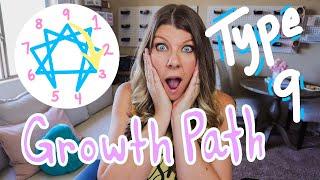 Enneagram Type 9 Growth Path + 3 Growth tips // What does it look like for a Type 9 to be growing?