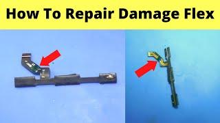 How To Repair Damage Flex / Fix Broken Flex Cable / On Off Patta Repair