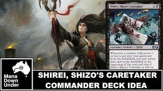 MTG Commander Deck Idea - Shirei, Shizo's Caretaker (1 Power Tribal / Shadowborn Apostle)