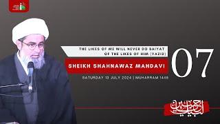 7th Muharram 1446 | Sheikh Shahnawaz Mahdavi | 13/07/2024