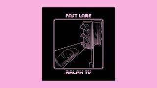 Ralph TV - Fast Lane