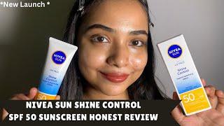 *New Launch*Nivea Sun Shine Control SPF 50 Sunscreen honest review #newlaunch #sunscreen #nivea