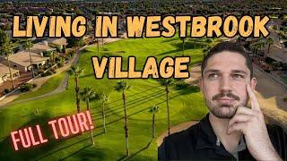 EVERYTHING You NEED To Know About Westbrook Village!! - 55+ Community In Peoria, Arizona